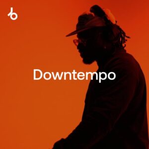 BEATPORT Closing Essentials 2026 Downtempo June