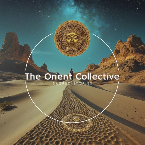 VA – The Orient Collective Sacred Stories [TOC088]