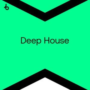 BEATPORT TOP 100 DEEP HOUSE JUNE 2026