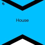 BEATPORT HYPE TOP 100 HOUSE JULY 2026