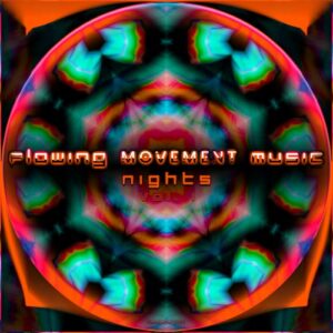 VA – Flowing Movement Music Nights, Vol. 1 [FMMNGHTS001]