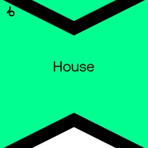 BEATPORT TOP 100 HOUSE JULY 2026