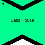 BEATPORT TOP 100 BASS HOUSE JULY 2026
