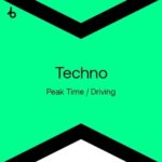 BEATPORT TOP 100 TECHNO (PEAK TIME DRIVING) JULY 2026