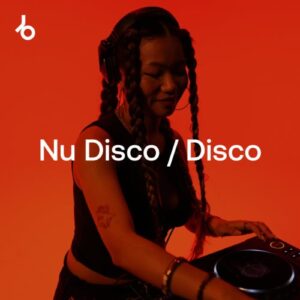 BEATPORT The Nu Disco Shortlist JUNE 2026
