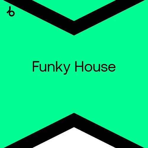BEATPORT TOP 100 FUNKY HOUSE JULY 2026