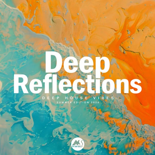 VA – DEEP Reflections Summer Edition 2026 [MSD806]