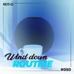 VA – Wind Down Routine 050 [HOTQWDR050]